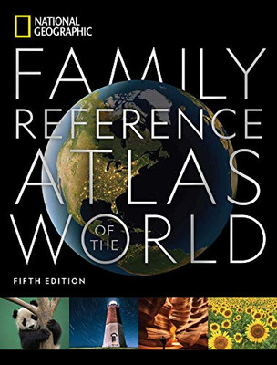 National Geographic Family Reference Atlas (National Geographic Family Reference Atlas of the World)