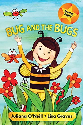 Bug And The Bugs (Reading Stars)