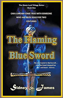 The Flaming Blue Sword (The Storm Lord Trilogy Series)
