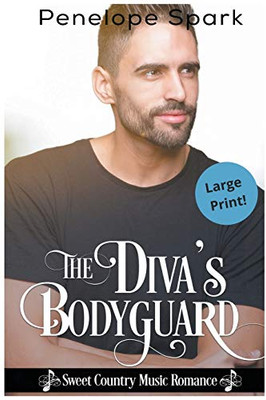 The Diva'S Bodyguard (Sweet Country Music Romance (Large Print)