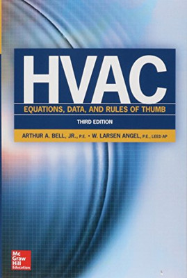 HVAC Equations, Data, and Rules of Thumb, Third Edition