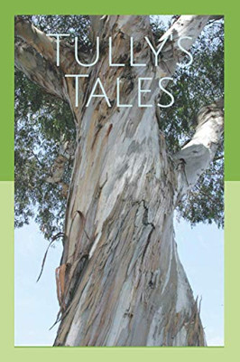 Tully'S Tales