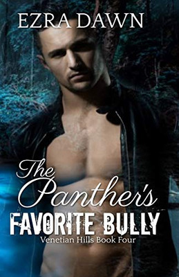 The Panther'S Favorite Bully (Venetian Hills)