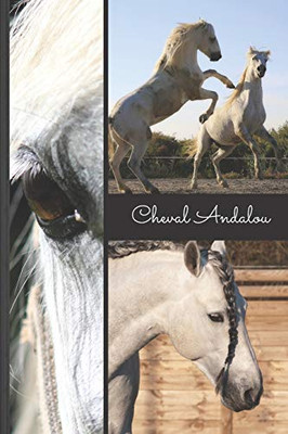 Cheval Andalou (French Edition)