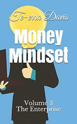 Money Mindset: The Enterprise