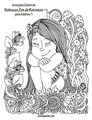 Livro Para Colorir De Rabiscos Zen De Retratos Para Adultos 1 (Portuguese Edition)