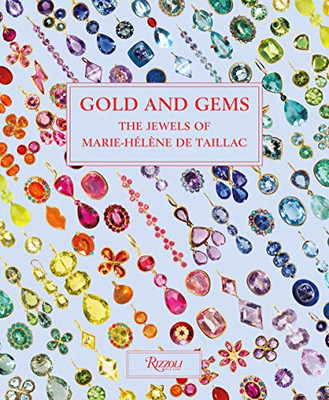 Gold and Gems: The Jewels of Marie-H�l�ne de Taillac