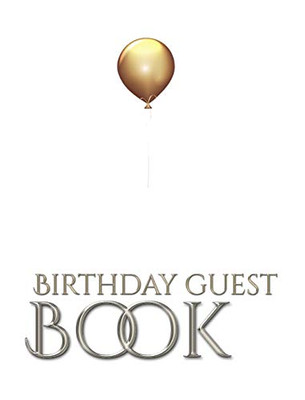 gold ballon stylish birthday Guest book mega 480 pages 8x10 Sir Michael designer edition