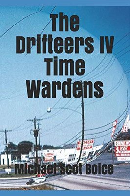 The Drifteers Iv: Time Wardens