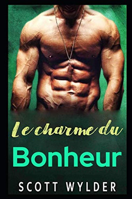 Le Charme Du Bonheur (La Série Des Motards De La Montagne Noire) (French Edition)
