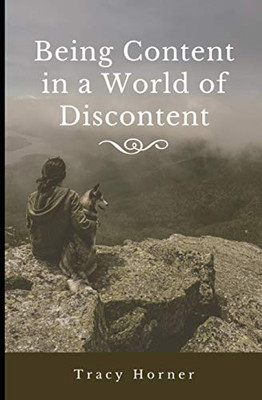 Being Content In A World Of Discontent