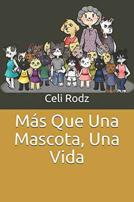 Más Que Una Mascota, Una Vida (Poloaventuras) (Spanish Edition)