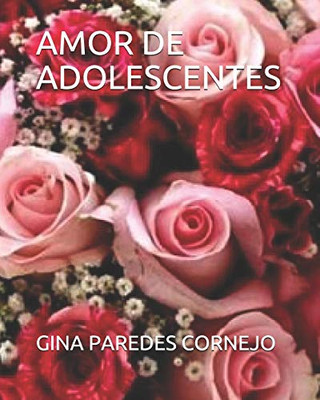 Amor De Adolescentes (Spanish Edition)