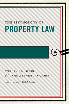 The Psychology of Property Law (Psychology and the Law)