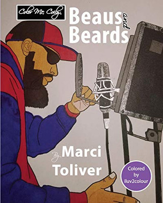 Color Me, Beaus And Beards: Guys Color Too