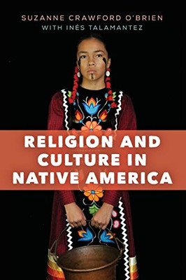 Religion and Culture in Native America