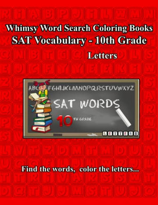 Whimsy Word Search, Sat Vocabulary  10Th Grade
