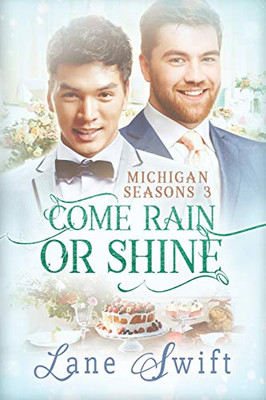 Come Rain Or Shine (Michigan Seasons)