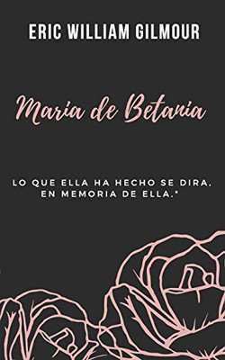 Maria De Betania (Spanish Edition)