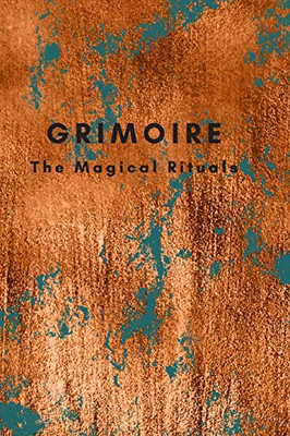 Grimoire: The Magical Rituals