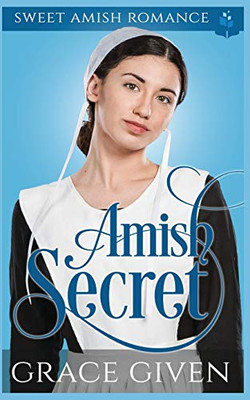 Amish Secret: Sweet Amish Romance