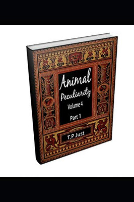 Animal Peculiarity: Animal Peculiarity Volume 4 Part 1