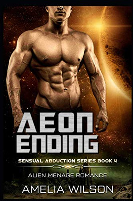 Aeon Ending: Alien Menage Romance (Sensual Abduction Series)