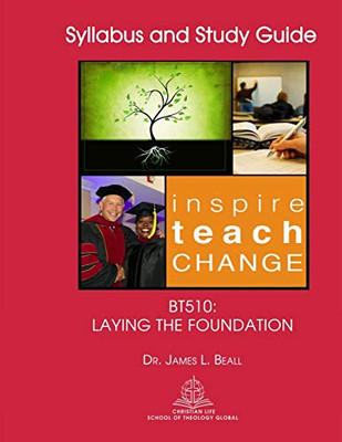 Bt510: Laying The Foundation