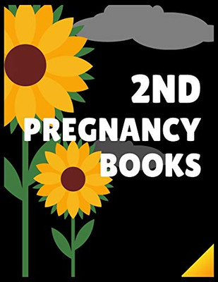 2Nd Pregnancy Books: Activities And Monthly Checklists For The Second Time Pregnancy