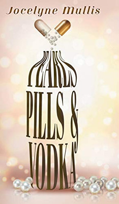Pearls, Pills and Vodka