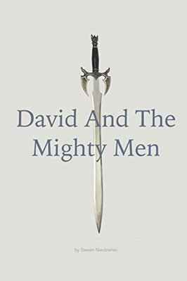David And The Mighty Men