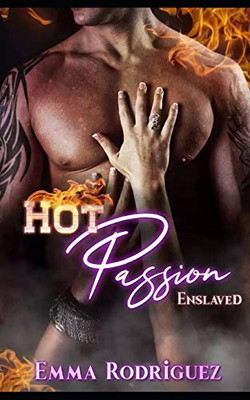 Hot Passion: Enslaved (German Edition)