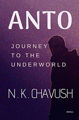 Anto: Journey To The Underworld (Anto Series)