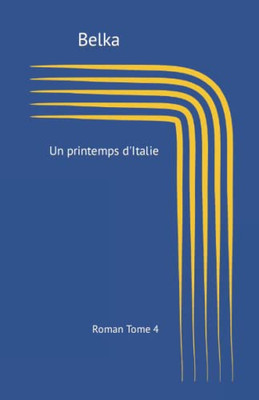 Un Printemps D'Italie: Un Récit De Jeunesse (French Edition)