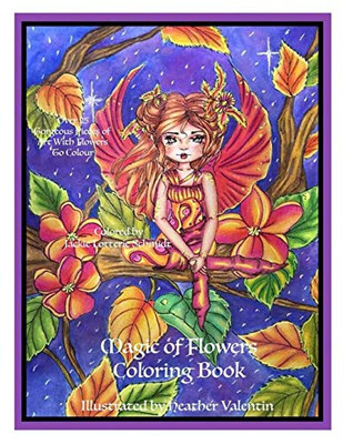 Magic Of Flowers Coloring Book: Mystical Flowers, Sprites, Fairies And More
