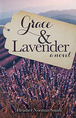 Grace And Lavender (Springville Stories)