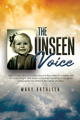 The Unseen Voice: The Invisible Child