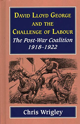 Lloyd George and the Challenge Labour