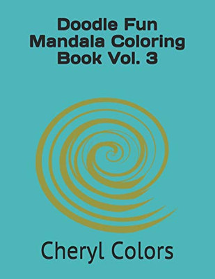 Doodle Fun Mandala Coloring Book Vol. 3