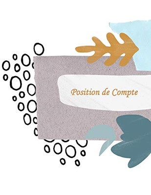 Position De Compte: Position De Compte (French Edition)