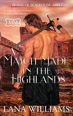 A Match Made In The Highlands (The Marriage Maker)