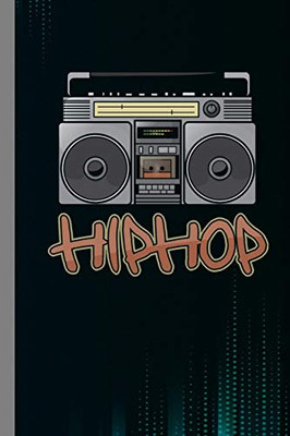 Hiphop: Rap Music Gift For Musicians (6"X9") Music Notes Paper To Write In