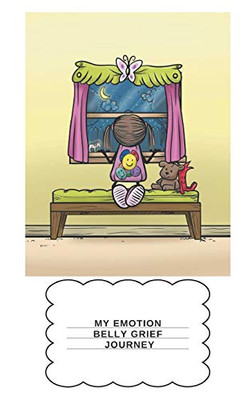 My Emotion Belly Grief Journey (Emotion Belly Books)