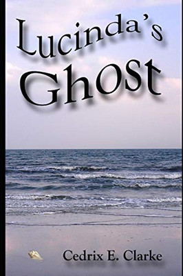 Lucinda'S Ghost