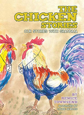 The Chicken Stories: Our Stories with Grandma