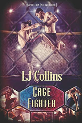 Cage Fighter (Apparition Intervention)