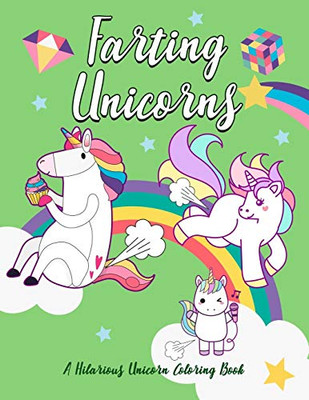 Farting Unicorns - A Hilarious Unicorn Coloring Book