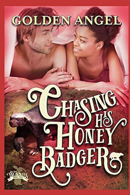 Chasing His Honey Badger (Big Bad Bunnies)