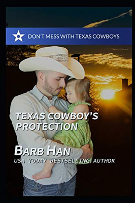 Texas Cowboy'S Protection (Don'T Mess With Texas Cowboys)