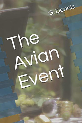 The Avian Event
